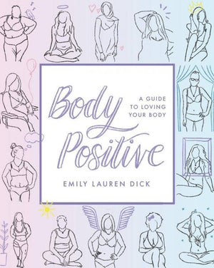 Body Positive: A Guide to Loving Your Body - Peaches